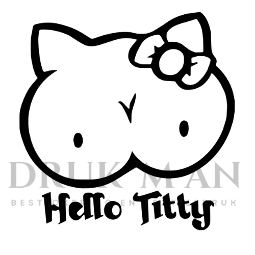 Hello titty